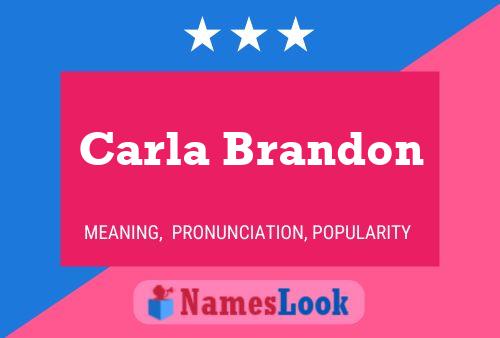 Carla Brandon Namensposter