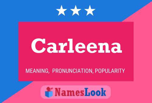 Carleena Namensposter