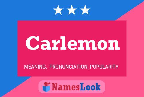 Carlemon Namensposter