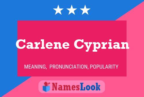 Carlene Cyprian Namensposter