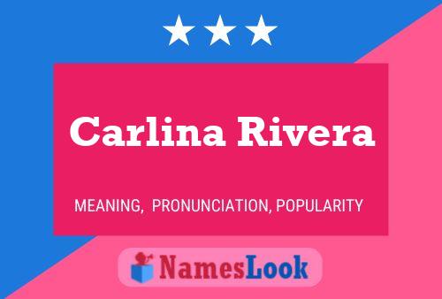 Carlina Rivera Namensposter