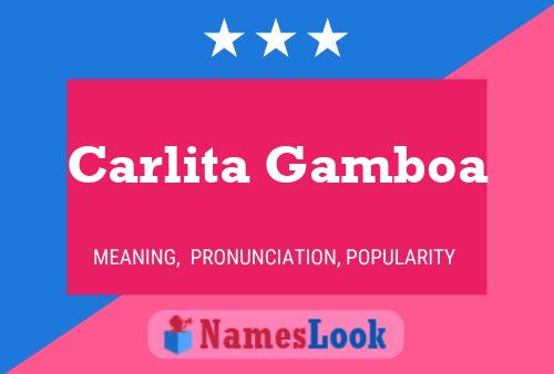 Carlita Gamboa Namensposter