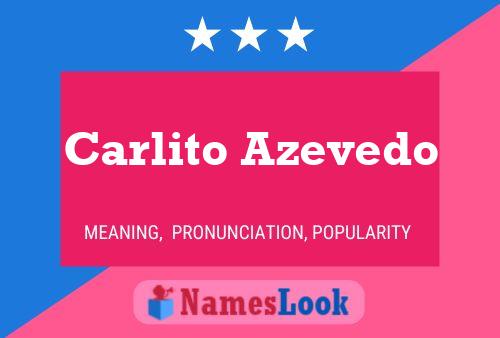 Carlito Azevedo Namensposter