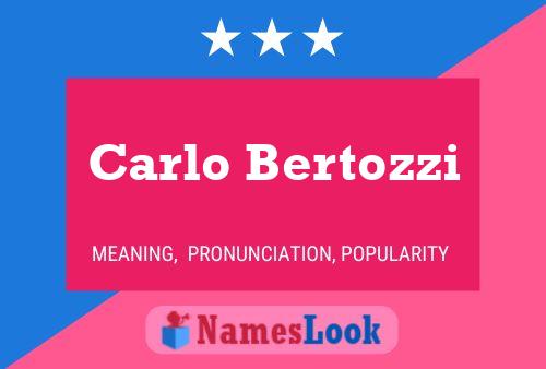 Carlo Bertozzi Namensposter