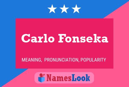 Carlo Fonseka Namensposter