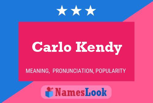 Carlo Kendy Namensposter