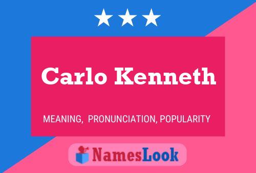 Carlo Kenneth Namensposter