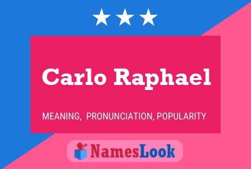 Carlo Raphael Namensposter