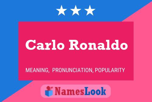 Carlo Ronaldo Namensposter