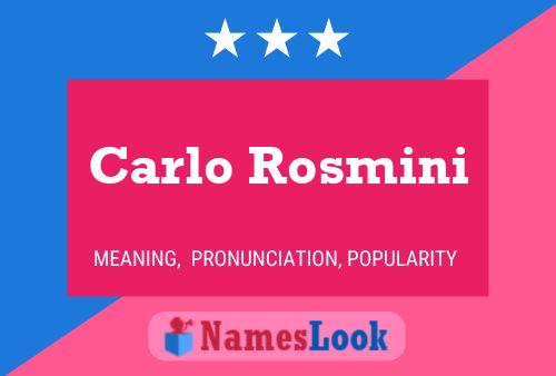 Carlo Rosmini Namensposter