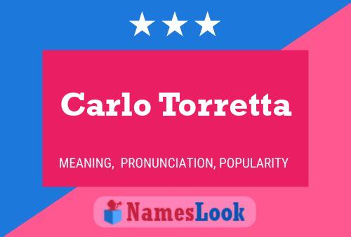 Carlo Torretta Namensposter