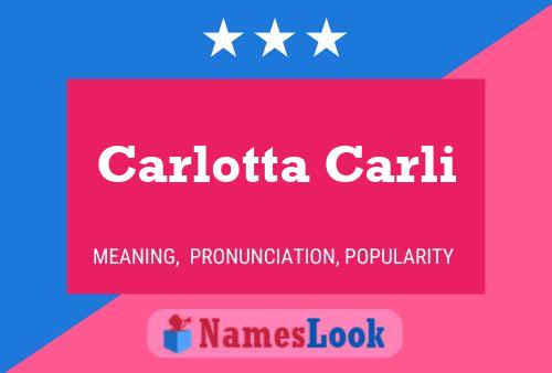 Carlotta Carli Namensposter