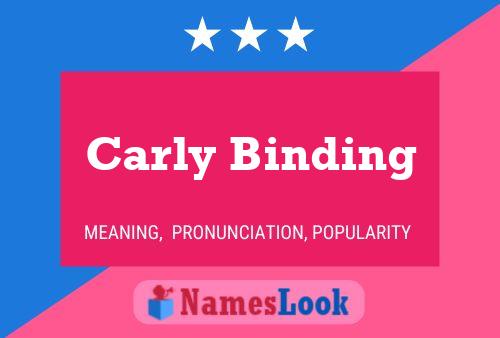 Carly Binding Namensposter