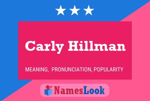 Carly Hillman Namensposter