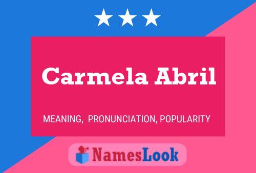 Carmela Abril Namensposter