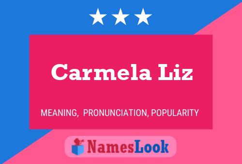 Carmela Liz Namensposter