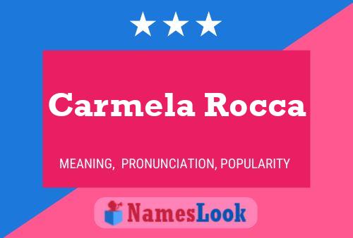 Carmela Rocca Namensposter