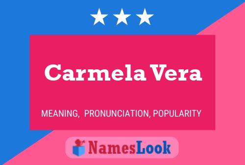 Carmela Vera Namensposter