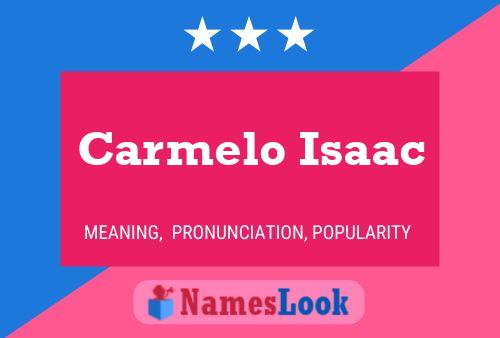 Carmelo Isaac Namensposter