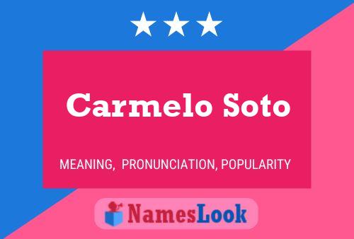 Carmelo Soto Namensposter