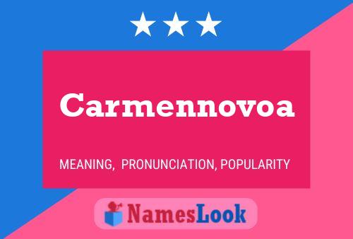 Carmennovoa Namensposter