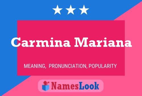 Carmina Mariana Namensposter