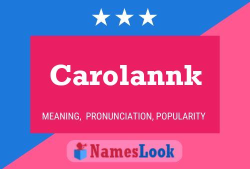 Carolannk Namensposter