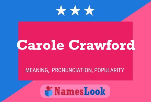 Carole Crawford Namensposter