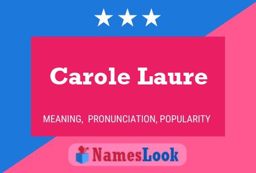 Carole Laure Namensposter