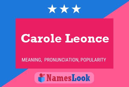 Carole Leonce Namensposter