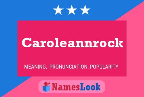 Caroleannrock Namensposter