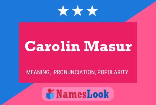 Carolin Masur Namensposter