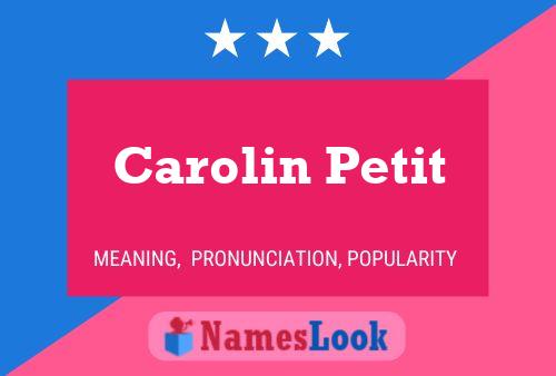 Carolin Petit Namensposter