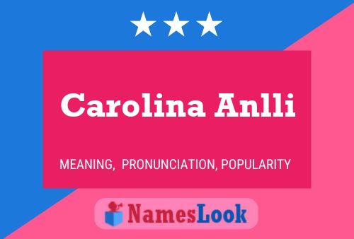 Carolina Anlli Namensposter