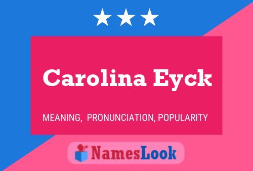 Carolina Eyck Namensposter