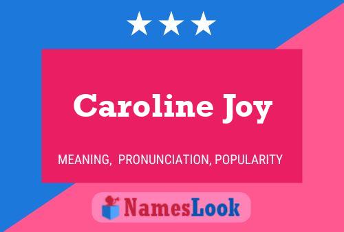 Caroline Joy Namensposter