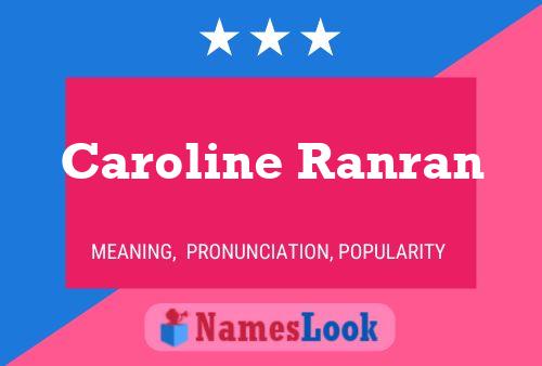 Caroline Ranran Namensposter