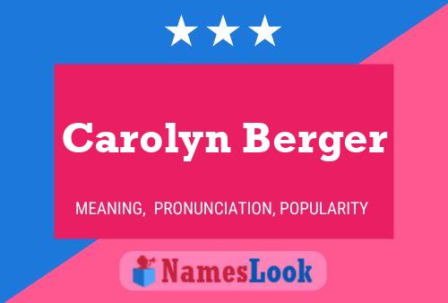 Carolyn Berger Namensposter