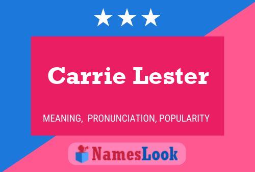 Carrie Lester Namensposter