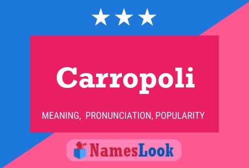 Carropoli Namensposter