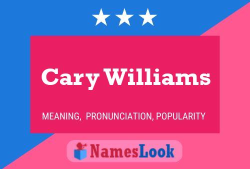 Cary Williams Namensposter