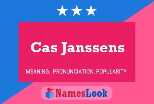 Cas Janssens Namensposter