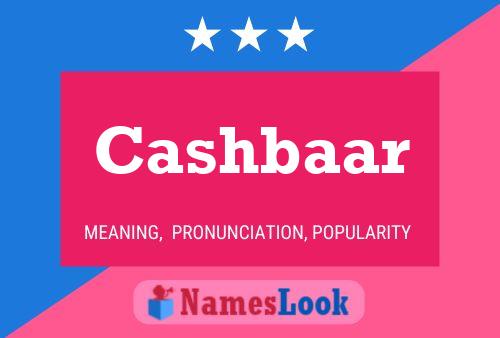 Cashbaar Namensposter