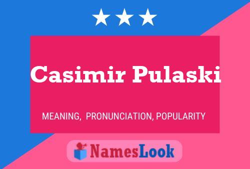 Casimir Pulaski Namensposter