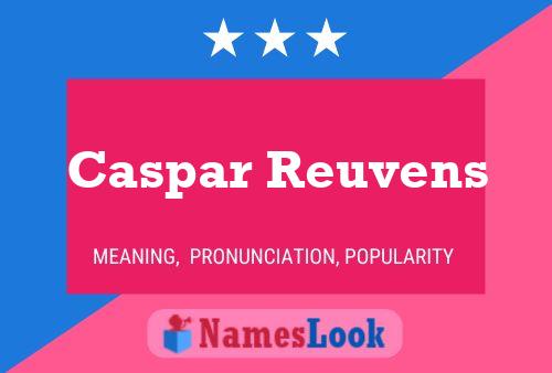 Caspar Reuvens Namensposter