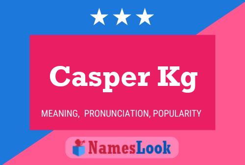 Casper Kg Namensposter