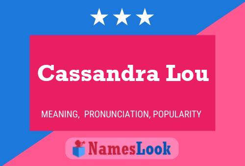 Cassandra Lou Namensposter