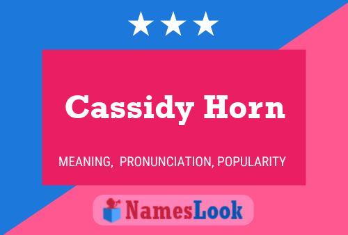 Cassidy Horn Namensposter