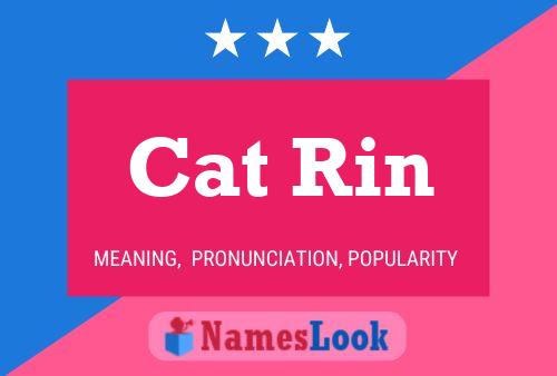 Cat Rin Namensposter