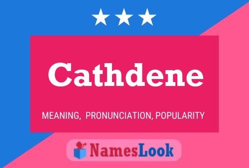 Cathdene Namensposter